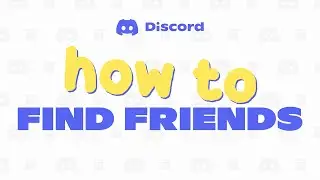 How to Find Friends & Sync Contacts on Discord