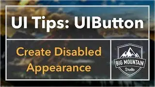 UI Tip: Showing Disabled UIButtons (iOS, Xcode 8, Swift 3)