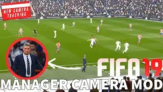 FIFA 2019 SIDELINE CAMERA AND NEW BROADCAST TRACKING MODS | IMMERSIVE PLAY FIFA 19