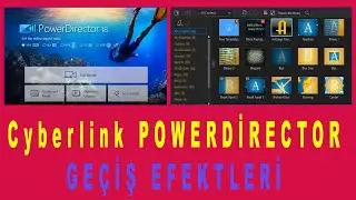 Cyberlink PowerDirector Videoya Geçiş Efektleri Ekleme Toplu Geçiş