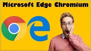 How To Install Microsoft Edge Chromium On Windows 7/8 Without Virtualization Software?