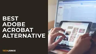 Best Adobe Acrobat Alternatives