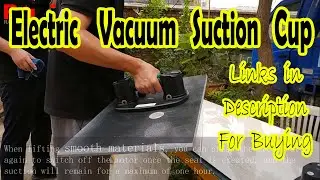 How to use Electric Vacuum Suction Cup For Structure Tile Glass Heavy Duty Lifter Stone II Gadgets