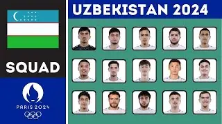 UZBEKISTAN SQUAD FOR PARIS OLYMPIC 2024 | UZBEKISTAN MENS FOOTBALL OLYMPICS SQUAD 2024