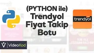 Python ile Trendyol Fiyat Takip Uygulaması