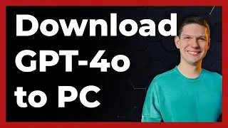 How To Download Chat GPT-4o On PC (2024) - Full Tutorial (latest update)