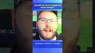 Should you go to college for Game Development?