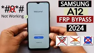 2024 - Samsung A12 Frp Bypass  *#0*# Code Not Working | Without Package Disabler Pro App Android 13