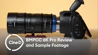 BMPCC 6K Pro Review and Footage