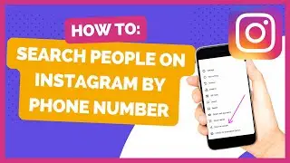 How To Search People On Instagram By Phone Number Or Mobile Number