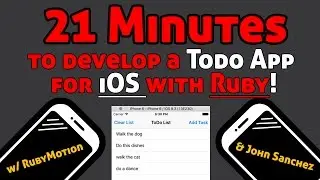 21 Minutes to Developing a Todo List iOS App with Ruby using RubyMotion, RedPotion, and Core Data