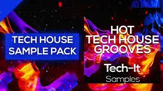 Tech House Sample Pack (Hot Tech House Grooves)