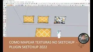 COMO MAPEAR TEXTURAS NO SKETCHUP   PLUGIN SKETCHUP 2022