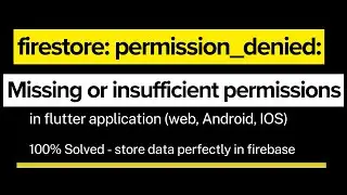 firestore PERMISSION_DENIED: Missing or insufficient permissions | 100% resolved | technical encoder