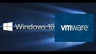 How to Install Windows 10 on VMware Workstation