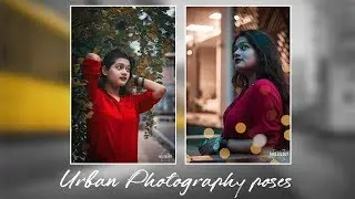 New Photoshoot Pose For Girl - TOP 20 Urban Photography Pose 2019 | Best New Photographs Pose