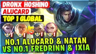 Top 1 Global Alucard & Natan VS Top 1 Global Fredrinn & Ixia [ Top 1 Global Alucard ] dronx hoshino