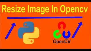 How to resize image in Opencv python