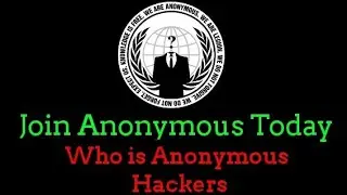 join anonymous today | Who is anonymous hackers   | Cyber phoenix