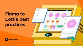 Top 5 Tips for Animating with LottieFiles for Figma