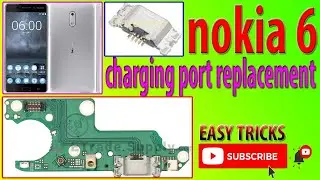 nokia 6 disassembly and charging port replacement