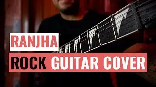 Ranjha - Instrumental Cover | Electric Guitar TABS | Shershaah | SOS - Strings of Symphony