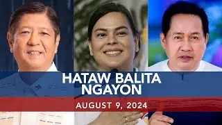 UNTV: Hataw Balita Ngayon | August 9, 2024