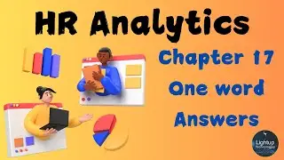 HR Analytics One word Answers Chapter 17 Video