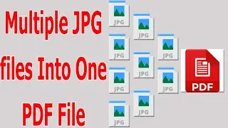 How to Convert Multiple JPG files Into One PDF File in Adobe  Photoshop