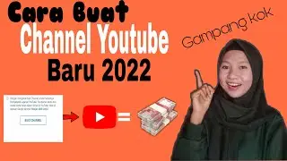 Cara membuat channel youtube baru | Terbaru 2022