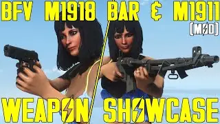 Fallout 4: BFV M1918 BAR & M1911 - Weapon Mod Showcase