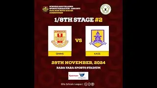 2024/25 Ashanti Region SHS Soccer:  SIMMS vs KASS