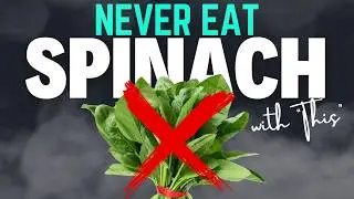 NEVER EAT SPINACH with 