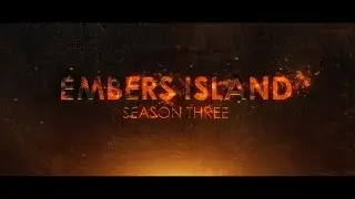 Motion Graphics 10 - Embers Island