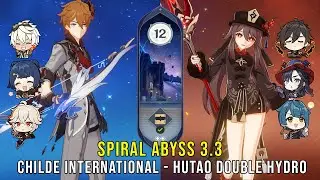 C0 Childe International and C1 Hutao Double Hydro - Genshin Impact Abyss 3.3 - Floor 12 9 Stars