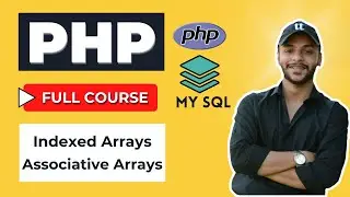 What are Arrays | Indexed & Associative Array | Tutorial 19