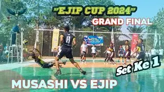 SET 1  EJIP CUP 2024, MUSASHI VS EJIP