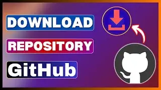 How To Download A GitHub Repository | Download A Repo From GitHub