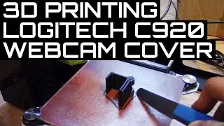 3D Printing: Logitech c920 Webcam Flip Cover