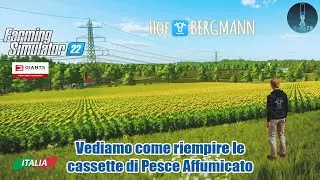 FS 22 Hof Bergmann Vediamo come riempire le cassette di Pesce Affumicato