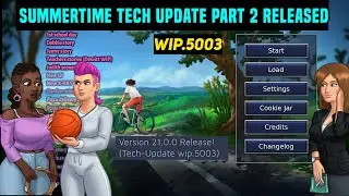 FINALLY😍 SUMMERTIME TECH UPDATE PART 2 RELEASED 🔥 SUMMERTIME SAGA NEW UPDATE APK DOWNLOAD & PLAY NOW