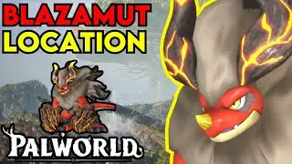 Palworld How to Find Blazamut Location