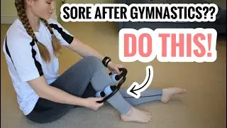 How To Relieve Muscle Soreness After Gymnastics!