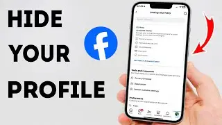 How To Hide Your Profile on Facebook - Full Guide