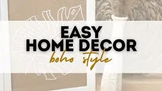 Easy boho home decor
