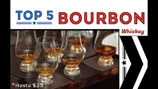 TOP 5: Los Mejores Bourbon Whiskeys (Hasta $35 usd)