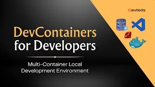 Dockerized DEV Environment with DevContainers | Multiple Containers | VSCode