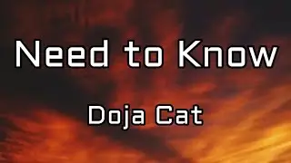 Doja Cat - Need To Know (Lyrics) 