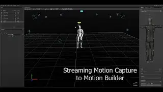 Motion Capture Tutorial: Streaming to Motion Builder