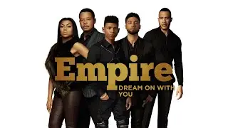 Empire Cast - Dream On with You (Audio) ft. Terrence Howard